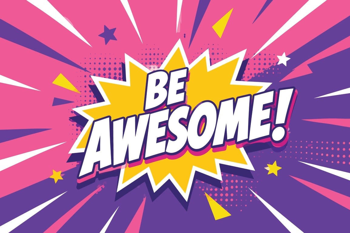 Pop art style background featuring motivational text.